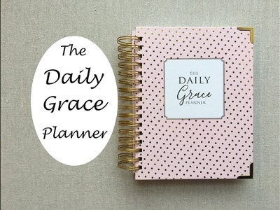 The Daily Grace Planner - {Undated Daily}