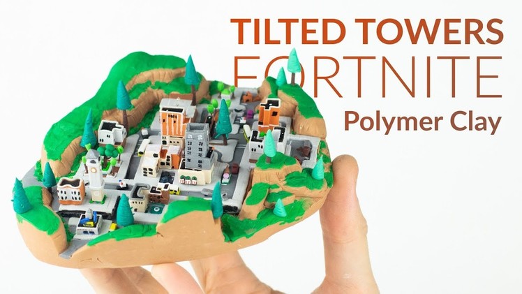 Tilted Towers (Fortnite Battle Royale) – Polymer Clay Tutorial