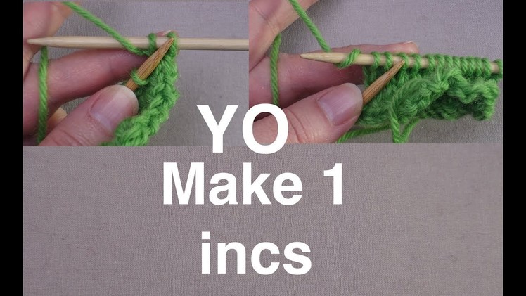 Yarnover Make 1 Increases. Technique Tuesday