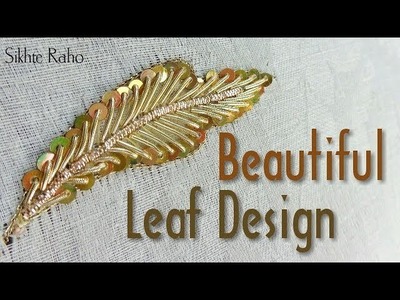 Zardosi Wor || Beautiful Leaf Design || Hand Embroidery