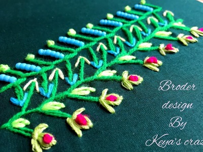 Border design hand embroidery for dress | kurti | saree | dupatta | keya’s craze |2018