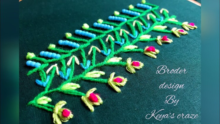 Border design hand embroidery for dress | kurti | saree | dupatta | keya’s craze |2018