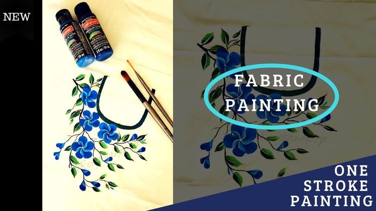 Free Hand Painting On Fabric |  Fabric Painting designs | One stroke Painting on Fabrics