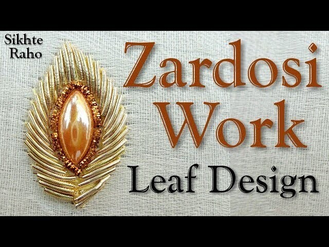 Zardosi Work: Leaf design French Wire Work || hand Embroidery