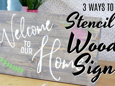 3 Ways to Stencil a Wood Sign