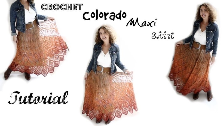 Colorado Crochet Maxi skirt Tutorial