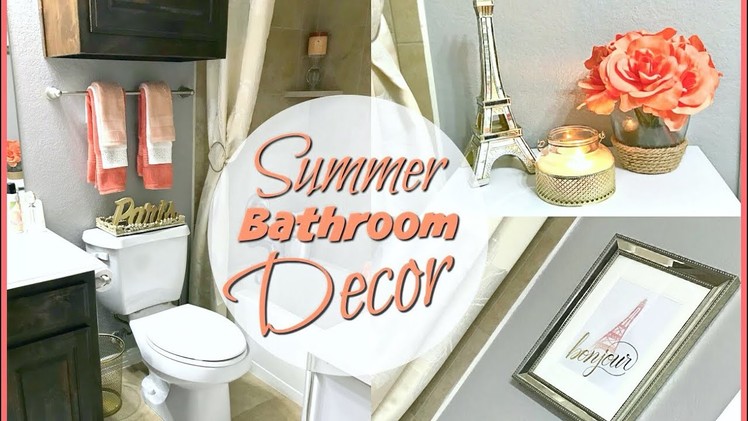 DECORATE WITH ME! Small Bathroom Decor| Summer 2018