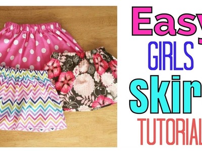 EASY GIRL SKIRT TUTORIAL | ELASTIC SKIRT | LITTLE GIRL CLOTHES