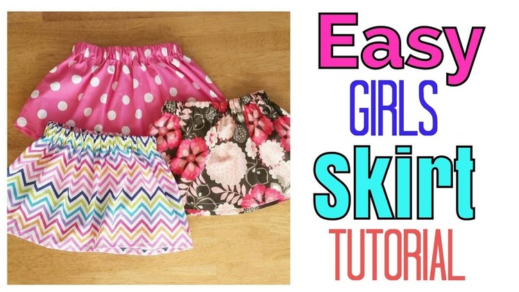 EASY GIRL SKIRT TUTORIAL | ELASTIC SKIRT | LITTLE GIRL CLOTHES