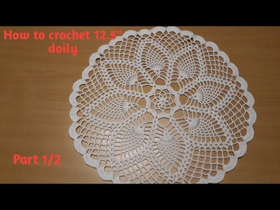 How to crochet 12.5" Pineapple Doily - Part 1.2