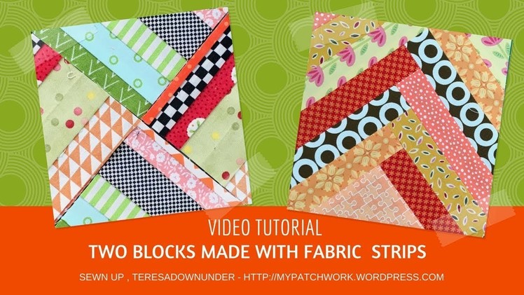 How to make 2 easy blocks with fabric strips