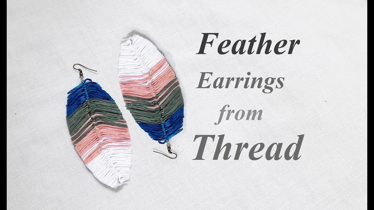 How to make thread earrings at home.Feather earrings.Step by step Tutorial.Creation&you