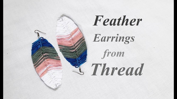 How to make thread earrings at home.Feather earrings.Step by step Tutorial.Creation&you