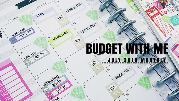 Monthly Budget With Me: Happy Planner July 2018