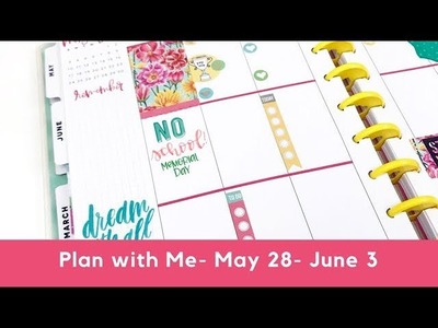 Plan with Me- Classic Happy Planner- May 28- June 3