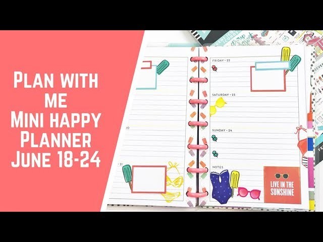 Plan with Me- June 18-24 2018- Mini Happy Planner