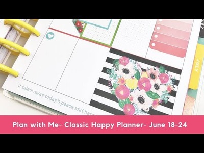 Plan with Me- June 18-24, 2018- Classic Happy Planner