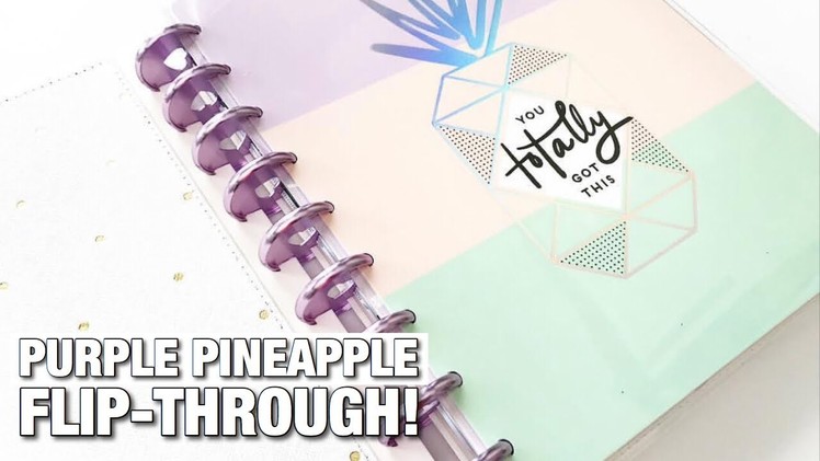 Purple Pineapple HAPPY PLANNER FLIPTHROUGH + SETUP Student Edition | At Home With Quita