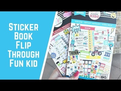 Happy Planner Kid Sticker Book Flipthrough- Fun Kid