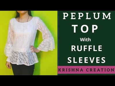 PEPLUM TOP with RUFFLE SLEEVES || Cutting and Stitching