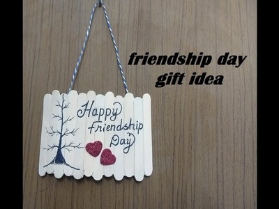 Beautiful Handmade Gift Idea for FRIENDSHIP DAY