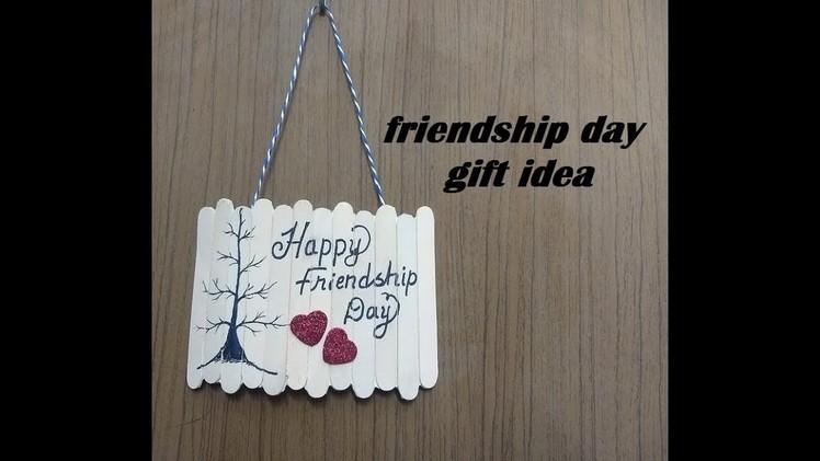Beautiful Handmade Gift Idea for FRIENDSHIP DAY