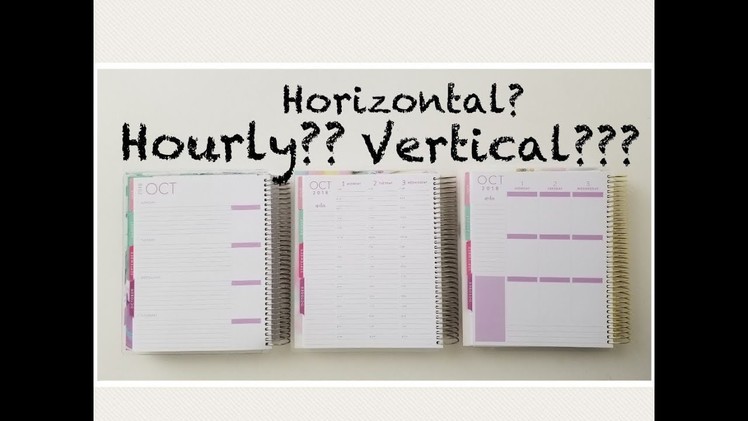 Choosing a planner: Horizontal, Vertical or Hourly planner + Giveaway!!!