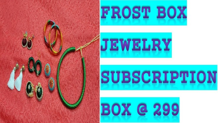Frost Box affordable Jewelry Subscription Box @ 299 in Tamil