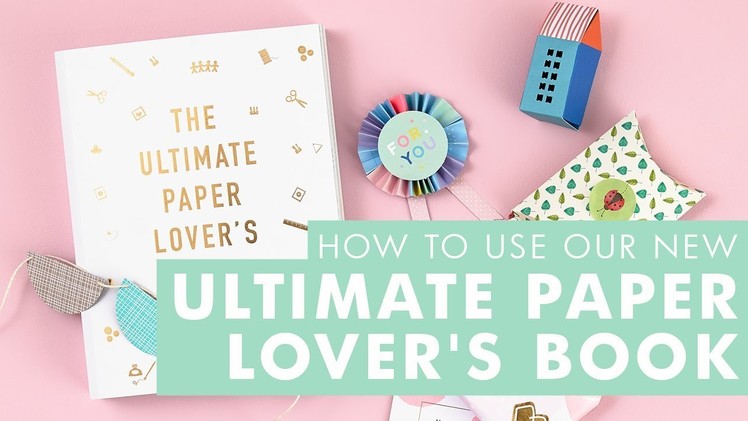 How to use our New Ultimate Paper Lover's Book