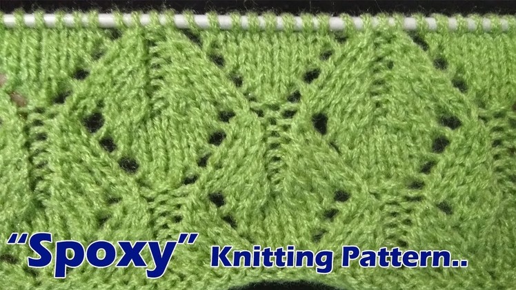 "Spoxy" Beautiful Knitting pattern Design 2018