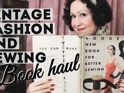 Vintage Fashion and Sewing Book Haul - Thrift haul from Lifeline Bookfest 2018