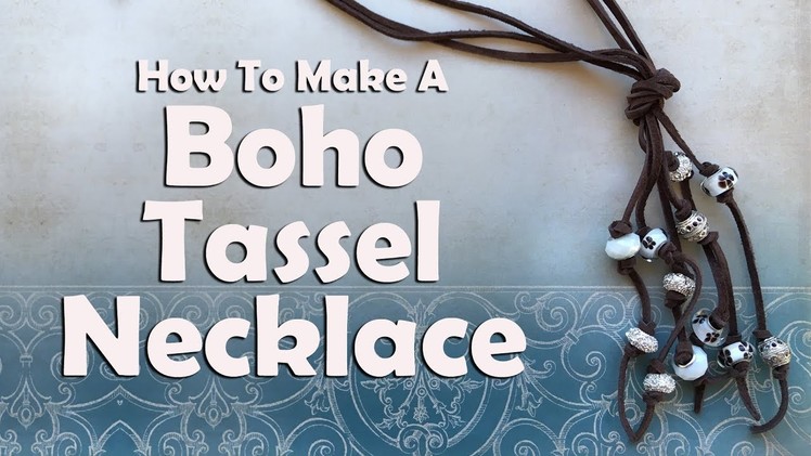 Boho Tassel Necklace: Easy Jewelry Tutorial