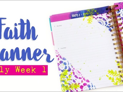 Faith Planner | July Week 1 | Stencils and Stamps