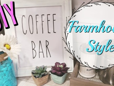 FARMHOUSE COFFEE BAR | DIY DECOR | SUMMER 2018