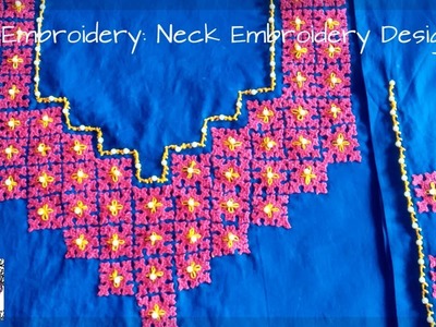 Hand Embroidery: Neck Embroidery Design- 4 Part I