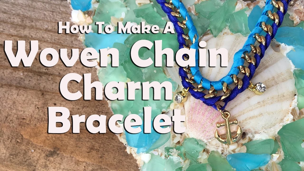 Jewelry Making Tutorial How To Make A Woven Chain Bracelet
