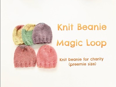 Knit Magic Loop Beanie (knit for charity)