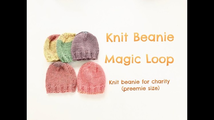 Knit Magic Loop Beanie (knit for charity)