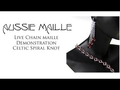 Live Chain Maille Demonstration - Celtic Spiral Knot Weave