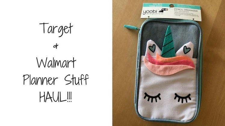 Target and Walmart Planner Stuff HAUL!