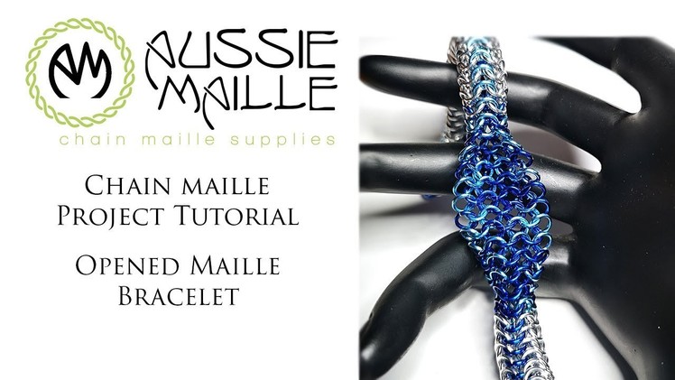 Chain Maille Tutorial - Opened Maille Bracelet