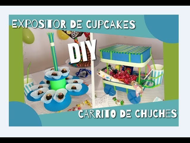 DIY: Expositor de cupcakes y carrito de chuches, reciclando. Cupcakes stand and candy cart.