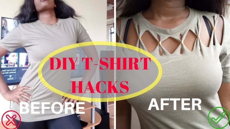 DIY  T-SHIRT HACKS. HOW TO TRANSFORM YOUR OLD T-SHIRTS