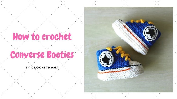 How to crochet baby converse. baby sneakers. baby booties tutorial and pattern