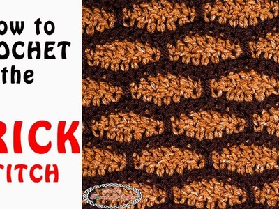 How to crochet the BRICK Stitch