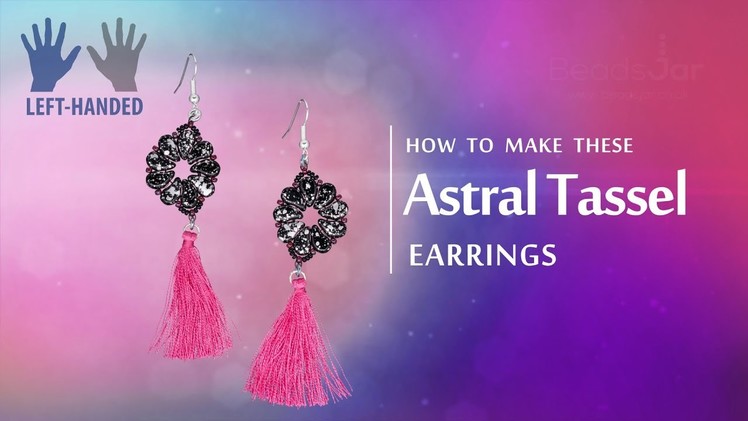 Left-handed ★ How to make these Astral Tassel earrings | Paisley Duo seed beads