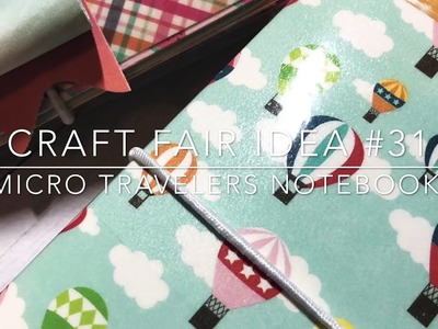 Micro Travelers Notebook-Craft Fair Series 2018