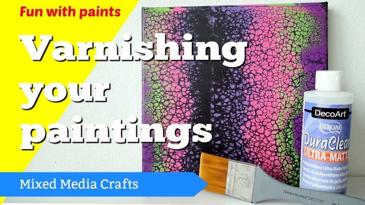 Varnishing your paintings with a brush and matte varnish