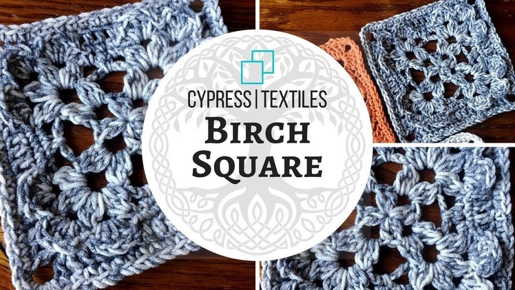VVCAL 2018 Week 7 Crochet Motif: Birch Square