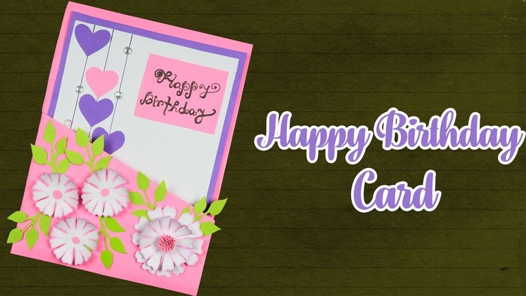 Beautiful Handmade Birthday card idea | DIY Greeting Cards for Birthday | Birthday Gift Ideas